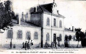 Sainte-Barbe-du-Tlelat - Ecole Communale de Filles